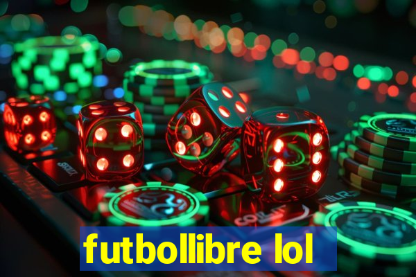 futbollibre lol